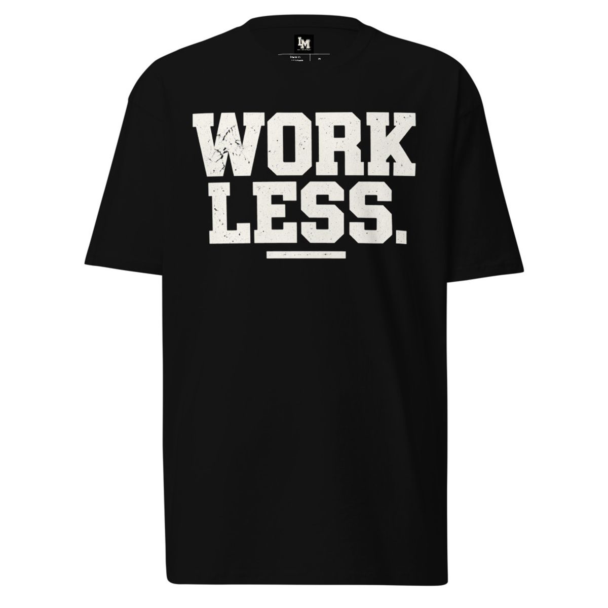 Black LOW MORALE Work Less Tee